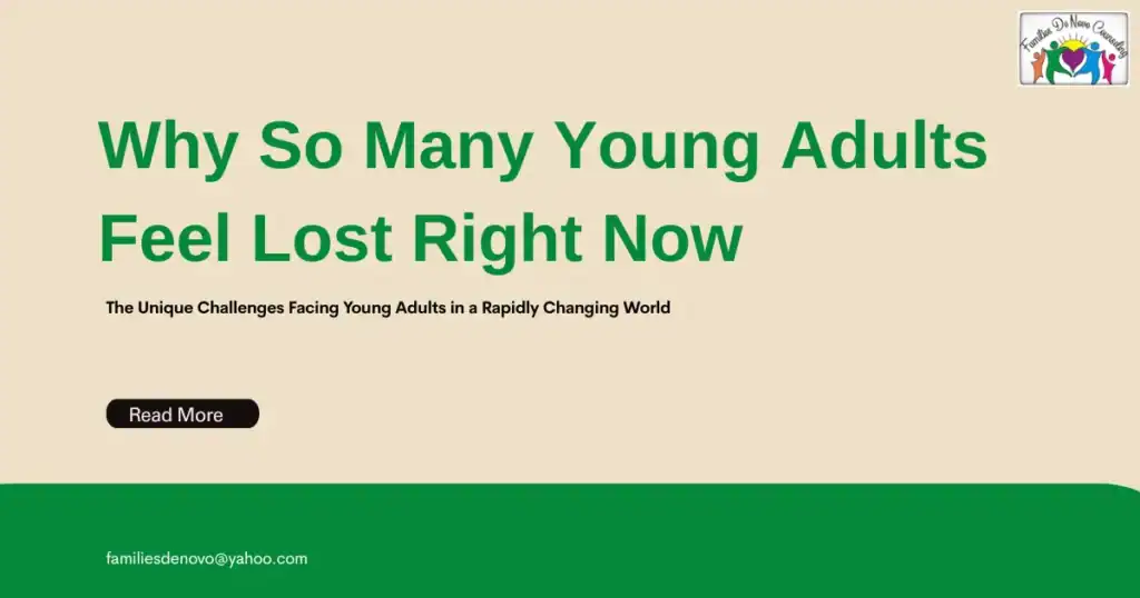 Website banner titled “Why So Many Young Adults Feel Lost Right Now” featuring a message about the challenges facing young adults in a rapidly changing world, highlighting themes of quarter-life crisis, identity exploration, loneliness, life purpose, and personal growth